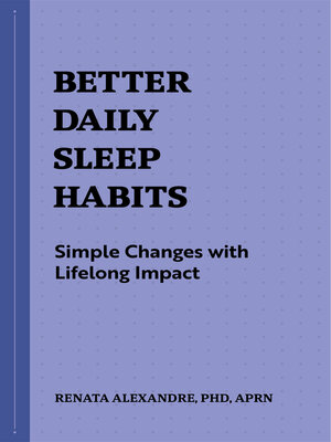 cover image of Better Daily Sleep Habits